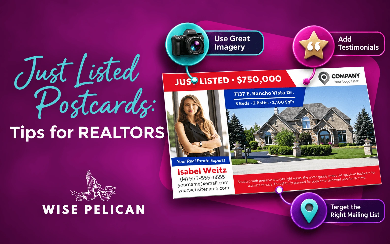 Just Listed postcard marketing tips: use great imagery, add testimonials, and target the right mailing list