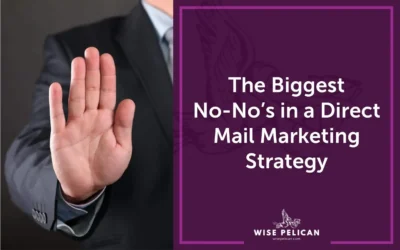 The Biggest No-Nos in a Direct Marketing Strategy