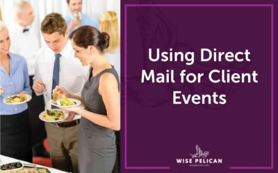 Effective Direct Mail Campaigns for Client Events