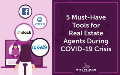 5 Must-Have Tools for Real Estate Agents During COVID-19 Crisis