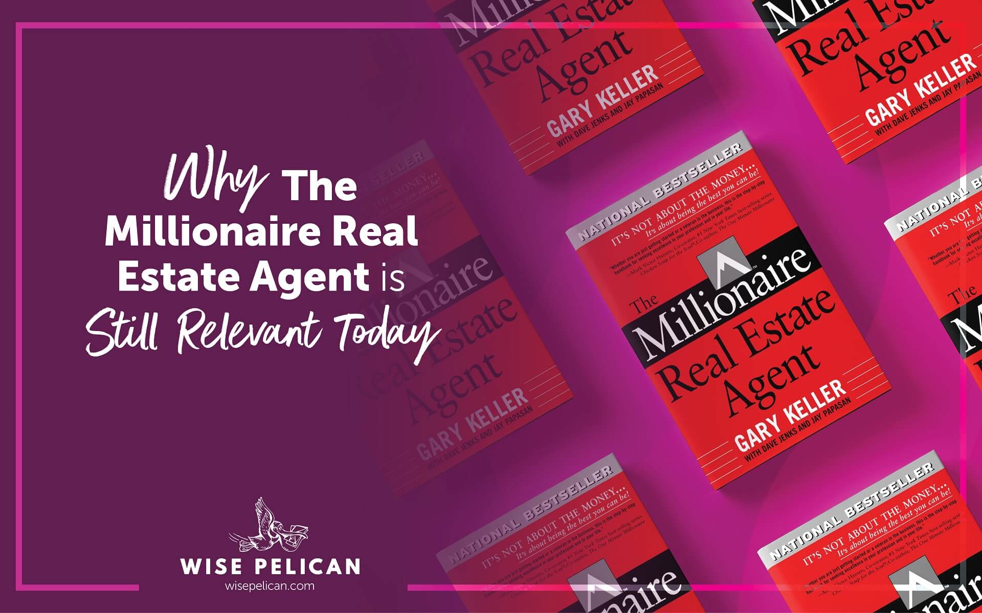 Millionaire Real Estate Agent Relevant