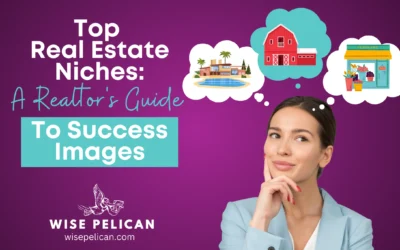 Top Real Estate Niches: A Realtor’s Guide to Success
