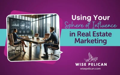 Sphere of Influence in Real Estate